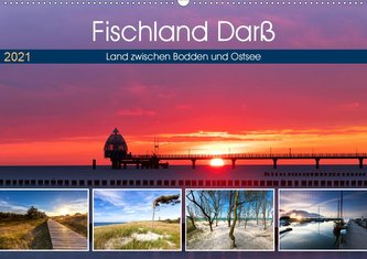 Fischland Darß - Land zwischen Bodden und Ostsee (Wandkalender 2021 DIN A2 quer)