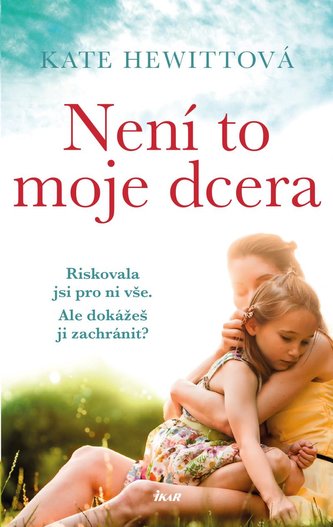 Není to moje dcera (Kate Hewitt, 2021)