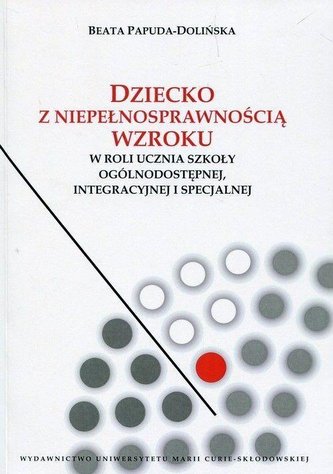 Dziecko z niepełnosprawnością wzroku w roli... Dziecko z niepełnosprawnością wzroku w roli...