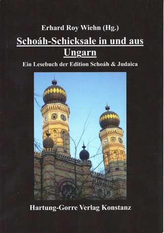 Schoáh-Schicksale in und aus Ungarn