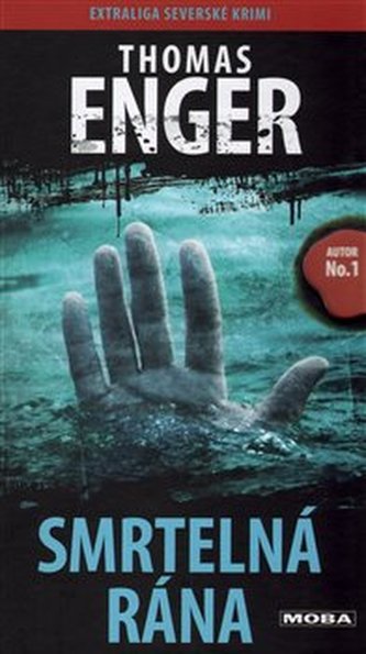Smrtelná rána (Thomas Enger, 2017)