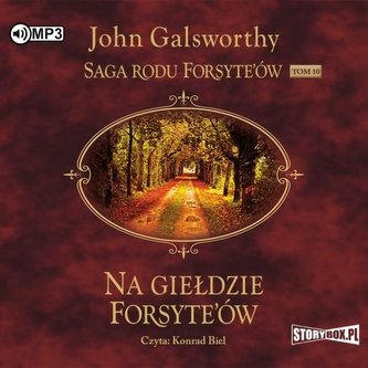 Saga rodu Forsyte'ów T.10 Na giełdzie... audiobook Saga rodu Forsyte'ów T.10 Na giełdzie... audiobook