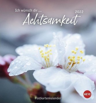 Ich wünsch dir ... Achtsamkeit Postkartenkalender 2022