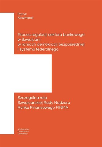 Proces regulacji sektora bankowego w Szwajcarii