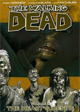 The Walking Dead: The Heart´s Desire Volume 4