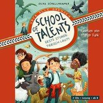 School of Talents 1: Erste Stunde: Tierisch laut!