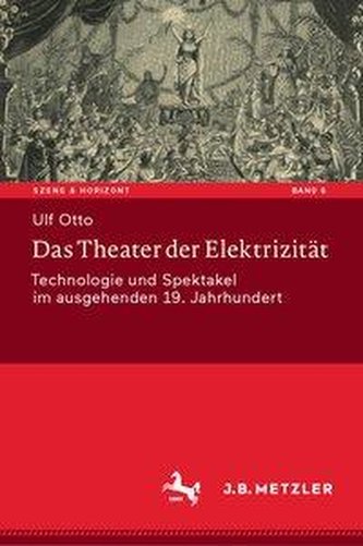 Das Theater der Elektrizität