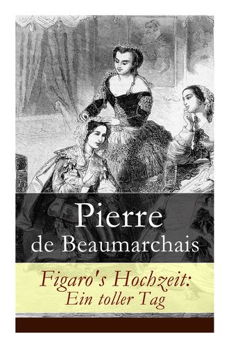 Figaro's Hochzeit: Ein toller Tag