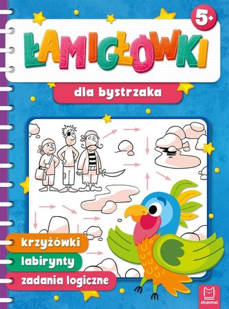 Łamigłówki dla bystrzaka. Krzyżówki, labirynty.. Łamigłówki dla bystrzaka. Krzyżówki, labirynty..
