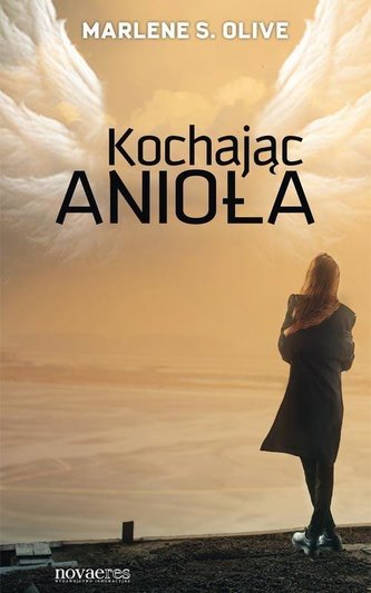 Kochając anioła Kochając anioła