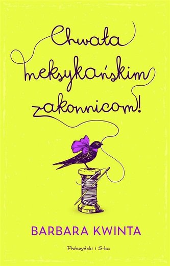 Chwała meksykańskim zakonnicom Chwała meksykańskim zakonnicom