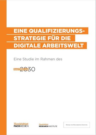 Eine Qualifizierungsstrategie für die digitale Arbeitswelt
