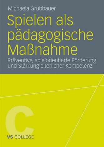 Spielen als pädagogische Maßnahme
