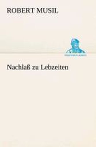 Nachlaß zu Lebzeiten