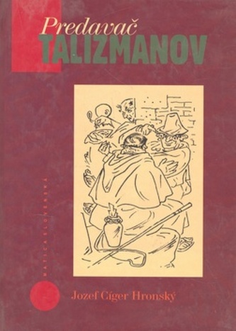 Predavač talizmanov (Jozef Cíger Hronský, 2002)