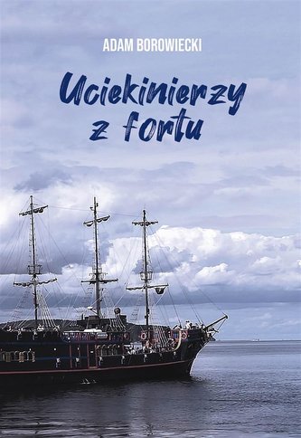 Uciekinierzy z fortu