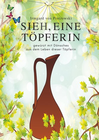 Sieh, eine Töpferin