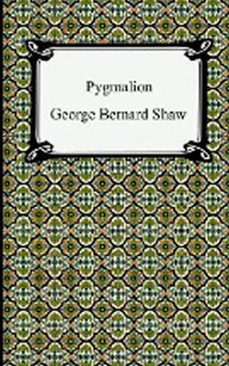 Pygmalion Pygmalion