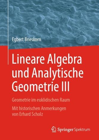 Lineare Algebra und Analytische Geometrie III