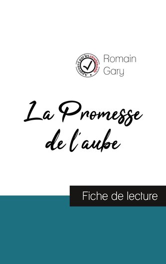 La Promesse de l'aube de Romain Gary (fiche de lecture et analyse complète de l'oeuvre)