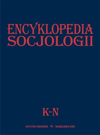 Encyklopedia socjologii T.2 K-N Encyklopedia socjologii T.2 K-N