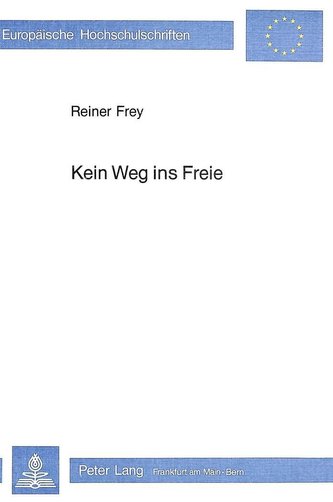 Kein Weg ins Freie