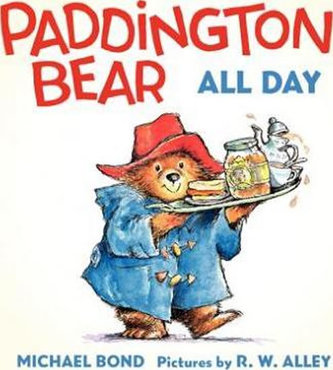 Paddington Bear All Day - Board book Paddington Bear All Day - Board book