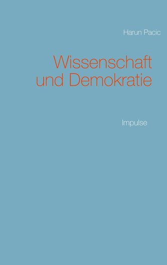 Wissenschaft und Demokratie