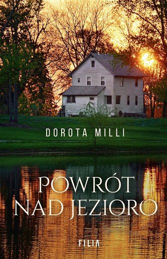 Powrót nad jezioro Powrót nad jezioro