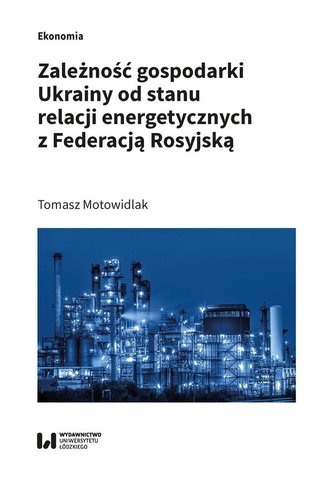 Zależność gospodarki Ukrainy od stanu relacji...