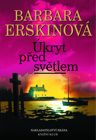 Úkryt před světlem (Barbara Erskine, 2003)