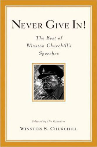 Never Give In! Never Give In!