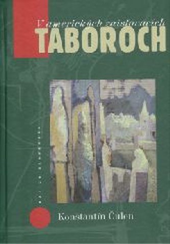 V amerických zaisťovacích táboroch