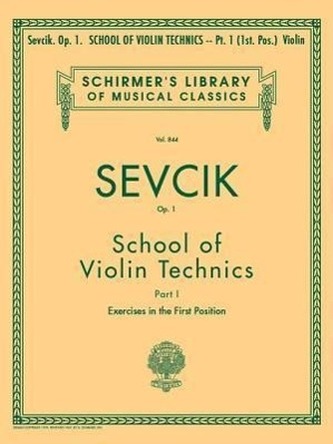 School of Violin Technics, Op. 1 - Book 1: Schirmer Library of Classics Volume 844 Violin Method