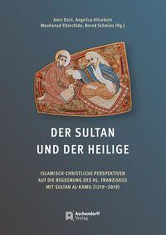 Der Sultan und der Heilige