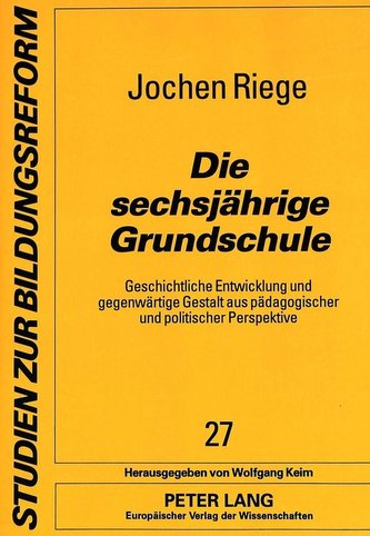 Die sechsjährige Grundschule