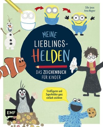 Meine Lieblingshelden - Das Zeichenbuch für Kinder