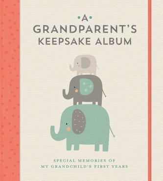 A Grandparent's Keepsake Album
