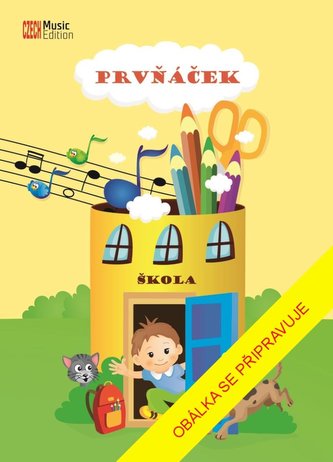 PRVŇÁČEK – Dárek pro chytré školáky PRVŇÁČEK – Dárek pro chytré školáky