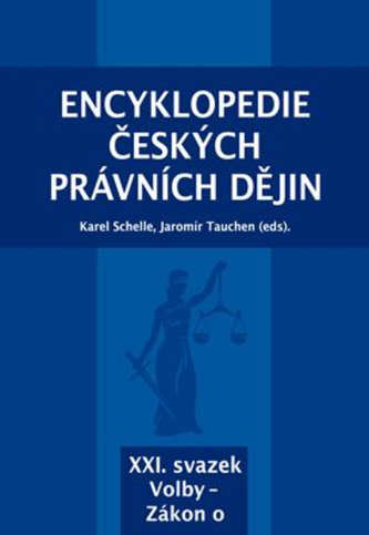 Encyklopedie českých právních dějin, XXI. svazek Volby - Zákon o