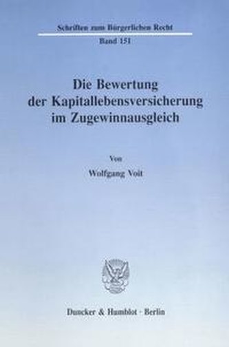 Die Bewertung der Kapitallebensversicherung im Zugewinnausgleich