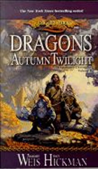 Dragons of Autumn Twilight Dragons of Autumn Twilight