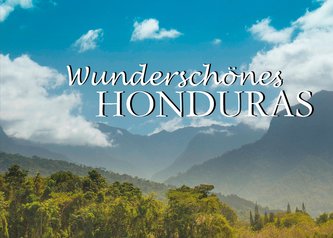 Wunderschönes Honduras