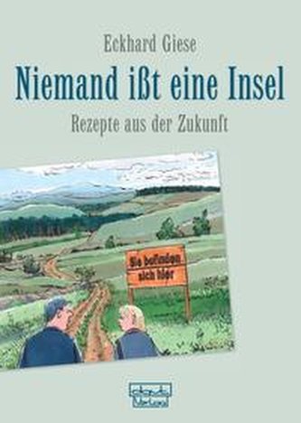 Niemand ißt eine Insel