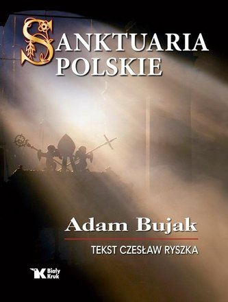 Sanktuaria polskie Sanktuaria polskie