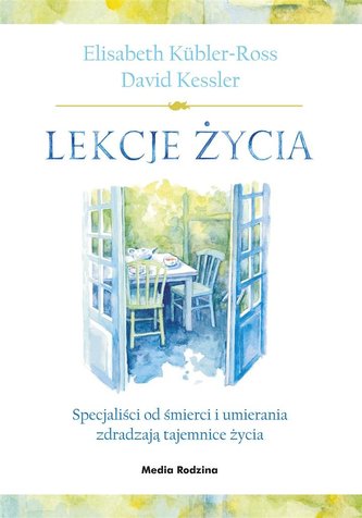 Lekcje życia. Specjaliści od śmierci i umierania.. Lekcje życia. Specjaliści od śmierci i umierania..