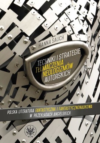 Techniki i strategie tłumaczenia neologizmów..