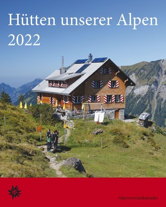 Hütten unserer Alpen 2022