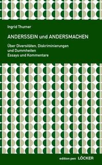 Anderssein und Andersmachen