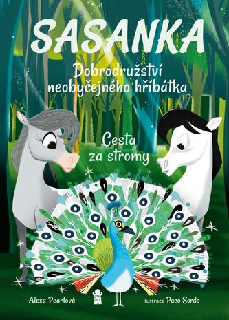 Sasanka. Dobrodružství neobyčejného hříbátka - Cesta za stromy